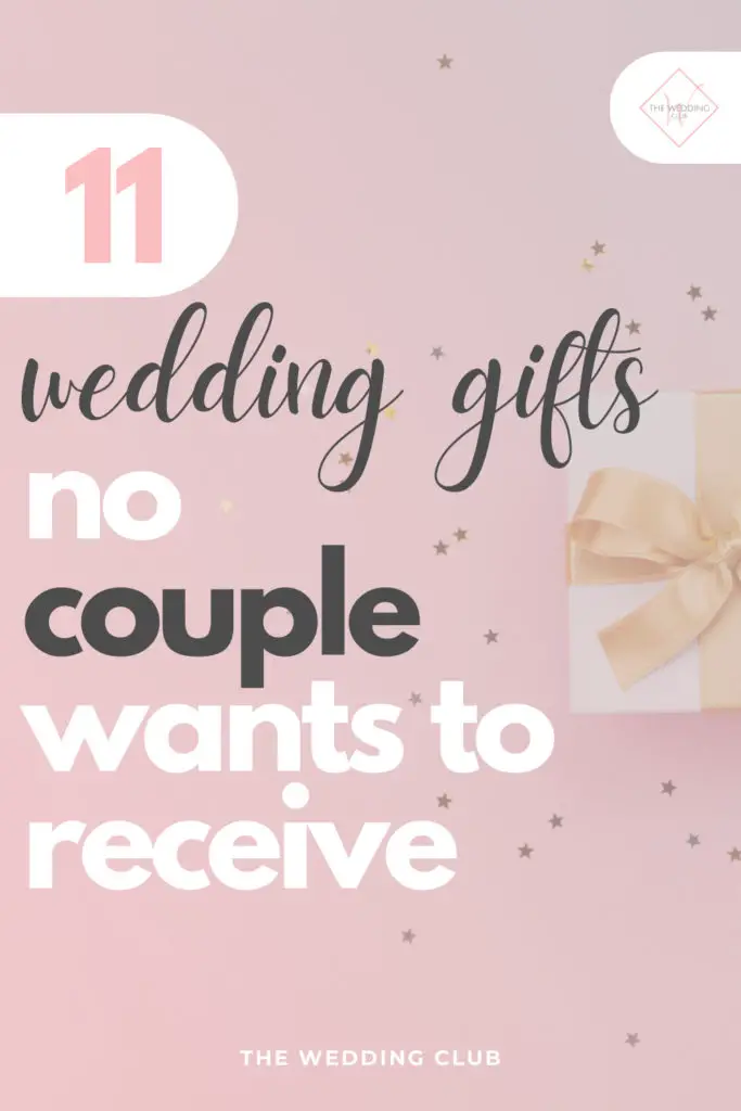 11 Wedding Gifts no couple wants to receive – The Wedding Club